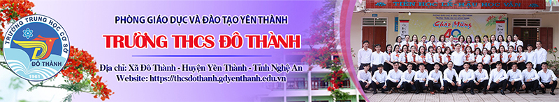 Trường THCS Đô Thành - Yên Thành - Nghệ An